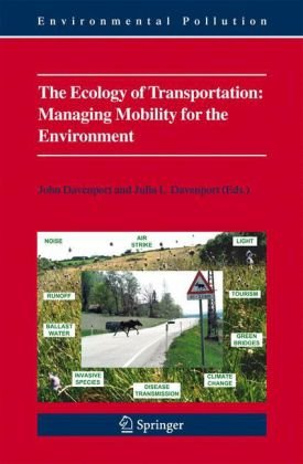 دانلود کتاب The Ecology of Transportation: Managing Mobility for the Environment
