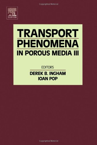 دانلود کتاب Transport Phenomena in Porous Media III