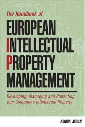 دانلود کتاب The Handbook Of European Intellectual Property Management