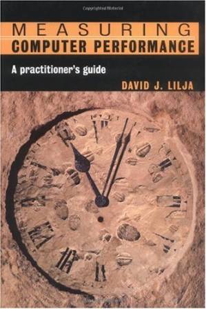 دانلود کتاب Measuring Computer Performance: A Practitioner’s Guide