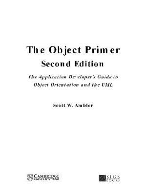دانلود کتاب The Object Primer 2nd Edition – The Application Developer’s Guide to Object Orientation and the UML