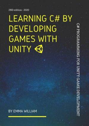دانلود کتاب Learning C# by Developing Games with Unity: C# Programming for Unity Game Development – 2nd Edition