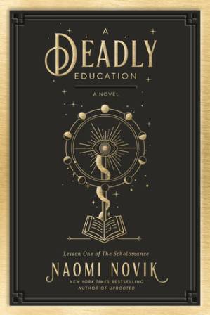 دانلود کتاب A Deadly Education (The Scholomance Book 1)