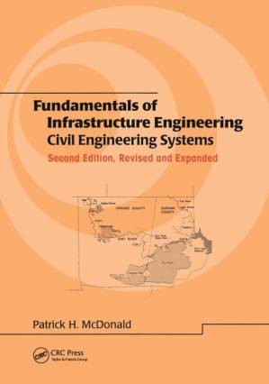 دانلود کتاب Fundamentals of Infrastructure Engineering: Civil Engineering Systems, Second Edition,