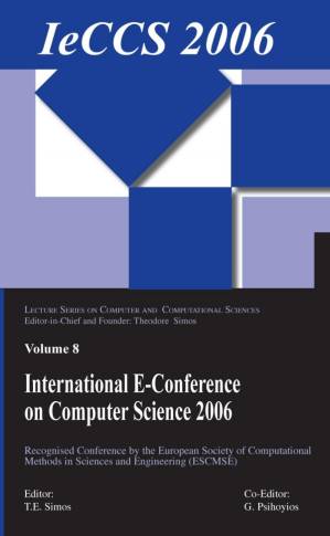 دانلود کتاب International e-Conference of Computer Science 2006: Additional Papers from ICNAAM 2006 and ICCMSE 2006