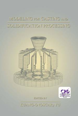 دانلود کتاب Modeling for Casting and Solidification Processing
