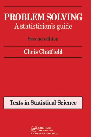 دانلود کتاب Problem Solving: A statistician’s guide, Second edition