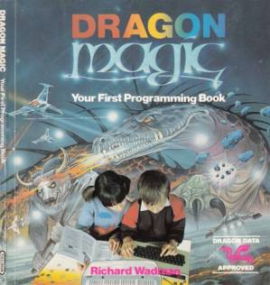دانلود کتاب Dragon magic : your first programming book