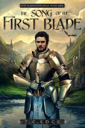 دانلود کتاب The Song of the First Blade (The Bladeborn Saga #1)