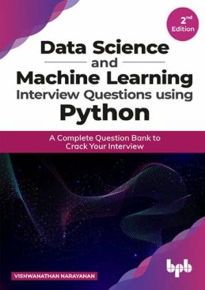 دانلود کتاب Data Science and Machine Learning Interview Questions Using Python