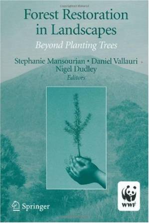 دانلود کتاب Forest Restoration in Landscapes: Beyond Planting Trees