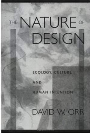 دانلود کتاب The nature of design: ecology, culture, and human intention