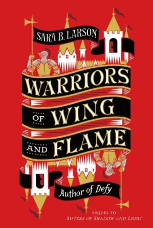 دانلود کتاب Warriors of Wing and Flame