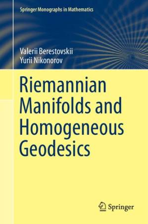 دانلود کتاب Riemannian Manifolds and Homogeneous Geodesics