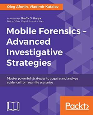 دانلود کتاب Mobile Forensics – Advanced Investigative Strategies