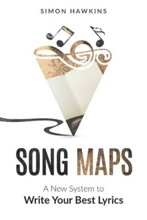 دانلود کتاب Song Maps: A New System to Write Your Best Lyrics