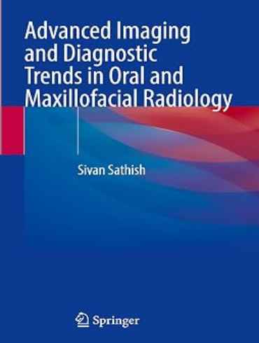 دانلود كتاب Advanced Imaging and Diagnostic Trends in Oral and Maxillofacial Radiology 1st Edition