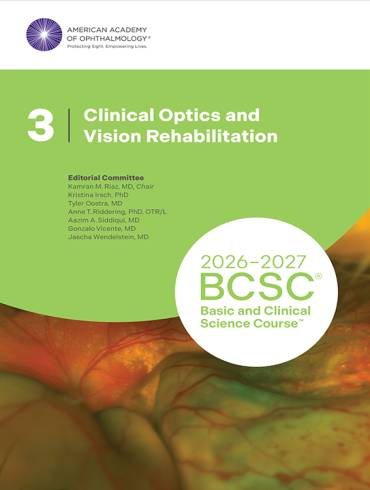 دانلود كتاب The 2026-2027 Basic and Clinical Science Course, Section 3 : Clinical Optics and Vision Rehabilitation