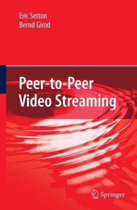 دانلود کتاب Peer-to-Peer Video Streaming