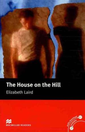 دانلود کتاب The House on the Hill – Macmillan Readers: Level 2