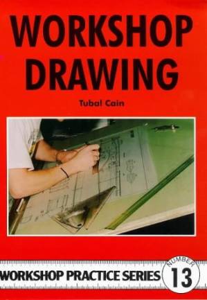 دانلود کتاب Workshop Drawing [Workshop Practice Series 13]