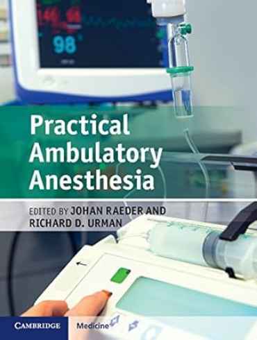 دانلود کتاب Practical Ambulatory Anesthesia 1st Edition