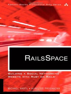 دانلود کتاب RailsSpace: Building a Social Networking Website with Ruby on Rails