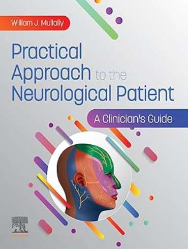 دانلود کتاب Practical Approach to the Neurological Patient 1st Edition