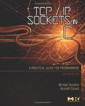دانلود کتاب TCP/IP Sockets in C, Second Edition: Practical Guide for Programmers (The Morgan Kaufmann Practical Guides Series)