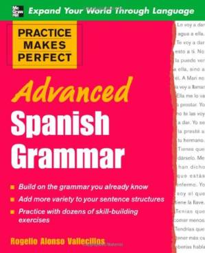 دانلود کتاب Practice Makes Perfect: Spanish Grammar Advanced