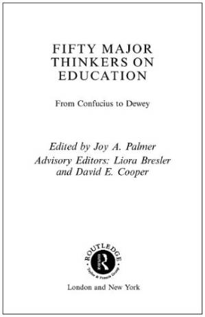 دانلود کتاب Fifty Major Thinkers on Education
