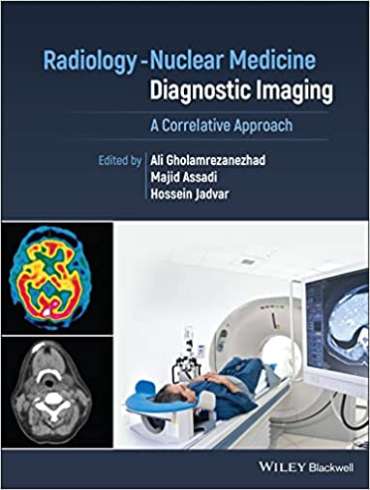 دانلود كتاب Radiology-Nuclear Medicine Diagnostic Imaging: A Correlative Approach 1st Edition