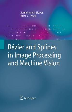 دانلود کتاب Bezier & Splines in Image Processing & Machine Vision