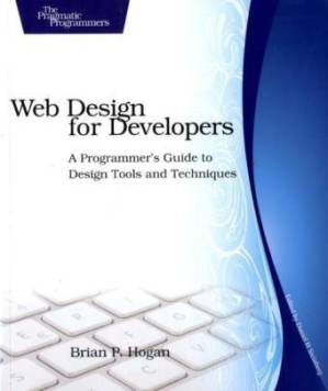 دانلود کتاب Web Design for Developers: A Programmer’s Guide to Design Tools and Techniques (The Pragmatic Programmers)