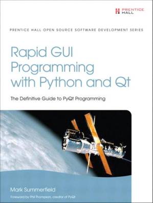 دانلود کتاب Rapid GUI Programming with Python and Qt: The Definitive Guide to PyQt Programming