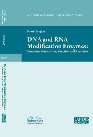 دانلود کتاب DNA and RNA Modification Enzymes: Structure, Mechanism, Function, and Evolution