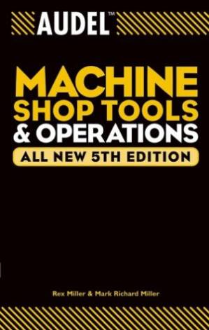 دانلود کتاب Audel Machine Shop Tools and Operations