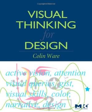 دانلود کتاب Visual Thinking: for Design (Morgan Kaufmann Series in Interactive Technologies)