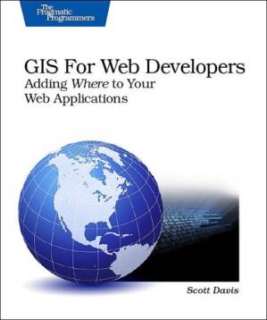 دانلود کتاب GIS for Web Developers: Adding ‘Where’ to Your Web Applications