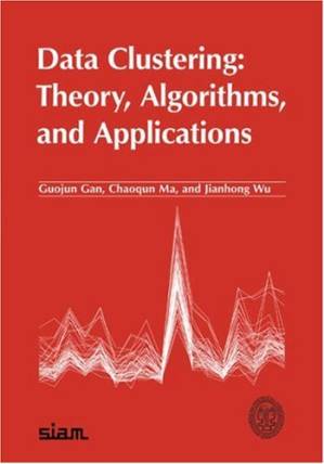 دانلود کتاب Data Clustering: Theory, Algorithms, and Applications (ASA-SIAM Series on Statistics and Applied Probability)