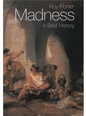 دانلود کتاب Madness: A Brief History