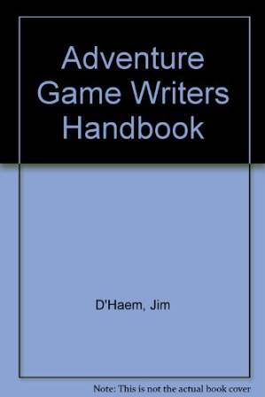 دانلود کتاب Adventure Game Writers Handbook