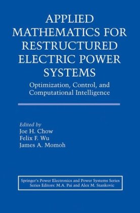 دانلود کتاب Applied Mathematics for Restructured Electric Power Systems: Optimization, Control, and Computational Intelligence