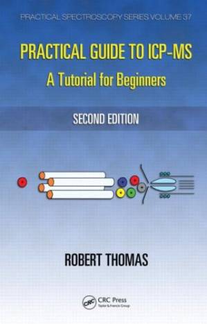 دانلود کتاب Practical Guide to ICP-MS: A Tutorial for Beginners