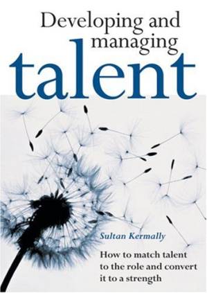 دانلود کتاب Developing and Managing Talent: A Blueprint for Business Survival