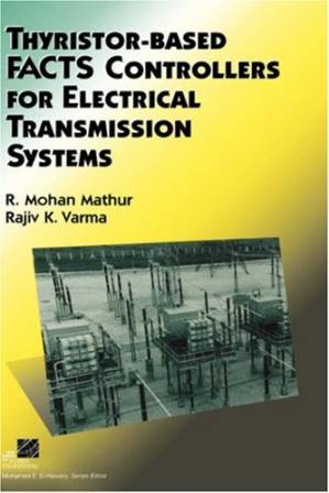 دانلود کتاب Thyristor-Based FACTS Controllers for Electrical Transmission Systems