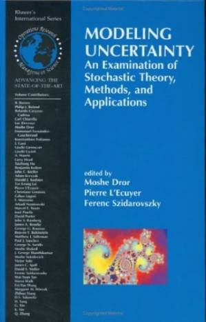 دانلود کتاب Modeling Uncertainty: An Examination of Stochastic Theory, Methods, and Applications