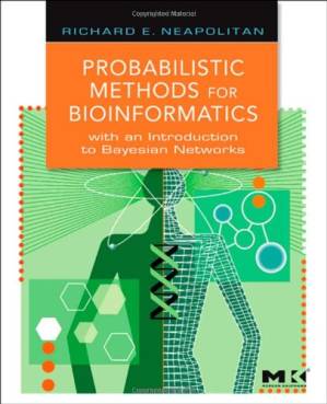 دانلود کتاب Probabilistic Methods for Bioinformatics: with an Introduction to Bayesian Networks