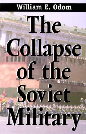 دانلود کتاب Collapse of the Soviet Military