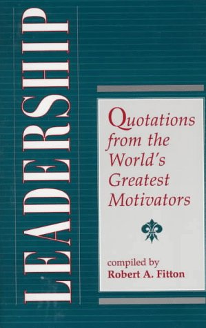 دانلود کتاب Leadership; Quotations from the World’s Greatest Motivators